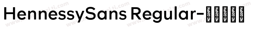 HennessySans Regular字体转换